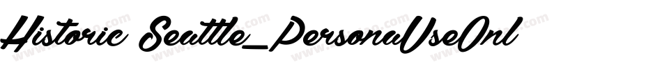 Historic Seattle_PersonaUseOnly字体转换